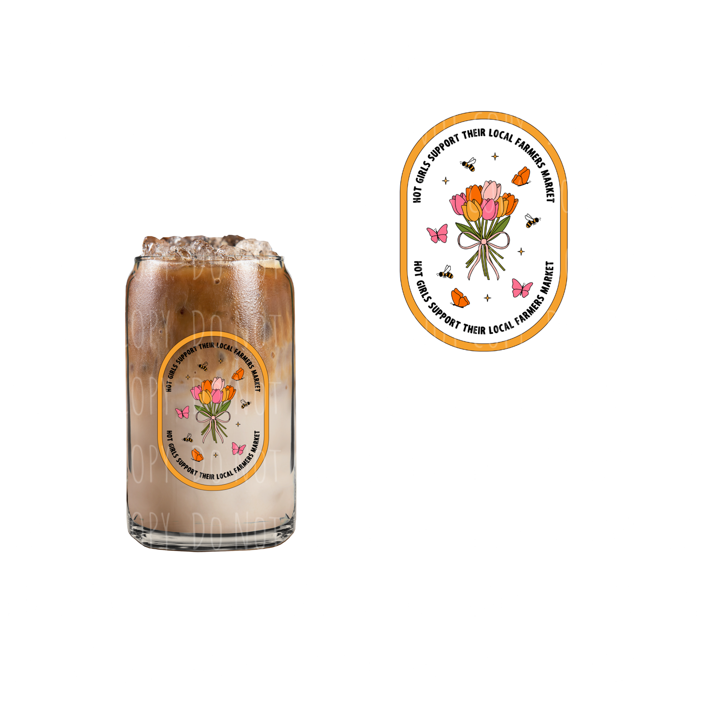 Orange Hot Girls Support Local Farmers Market (DOUBLE SIDED) UVDTF decal