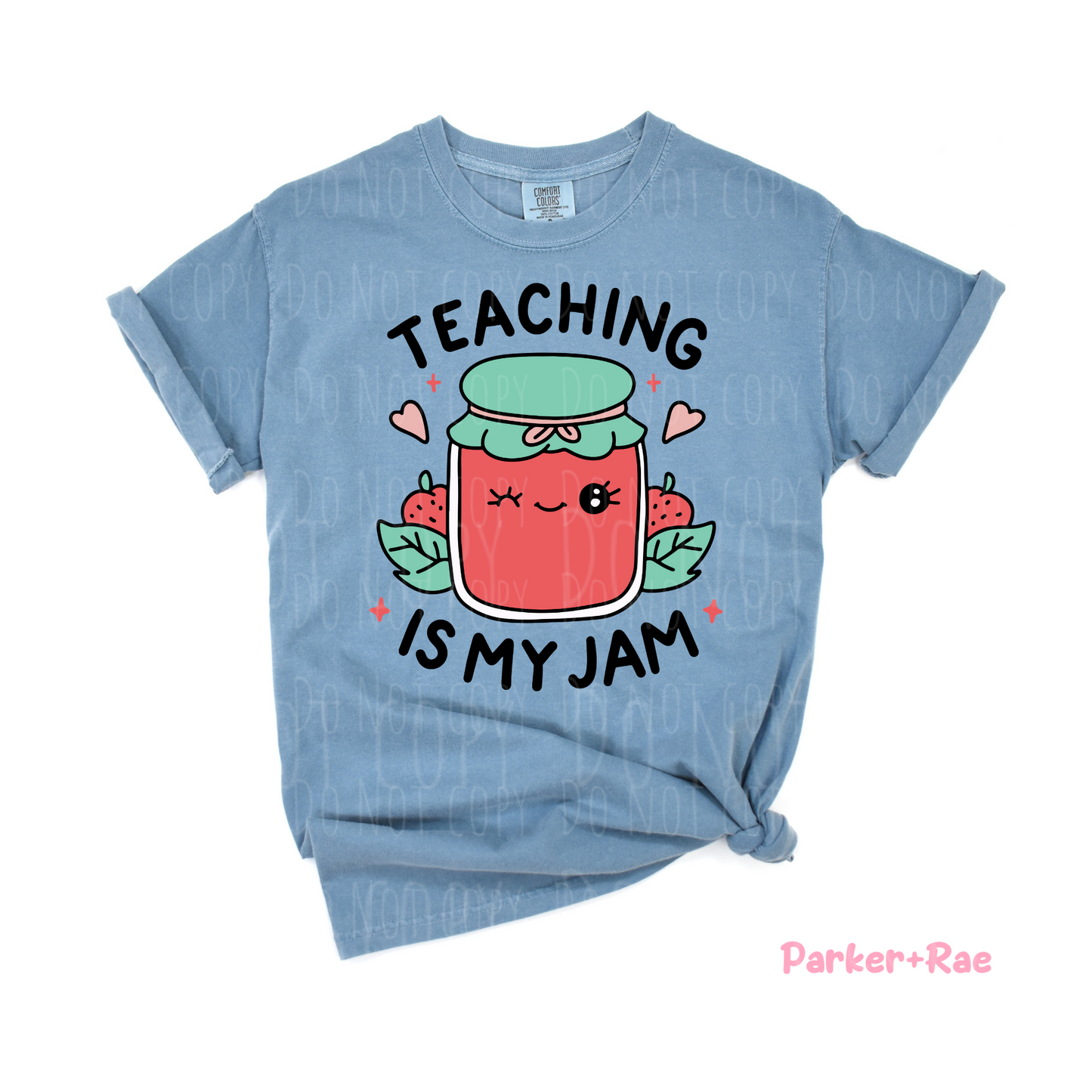 Teaching Is My Jam DTF
