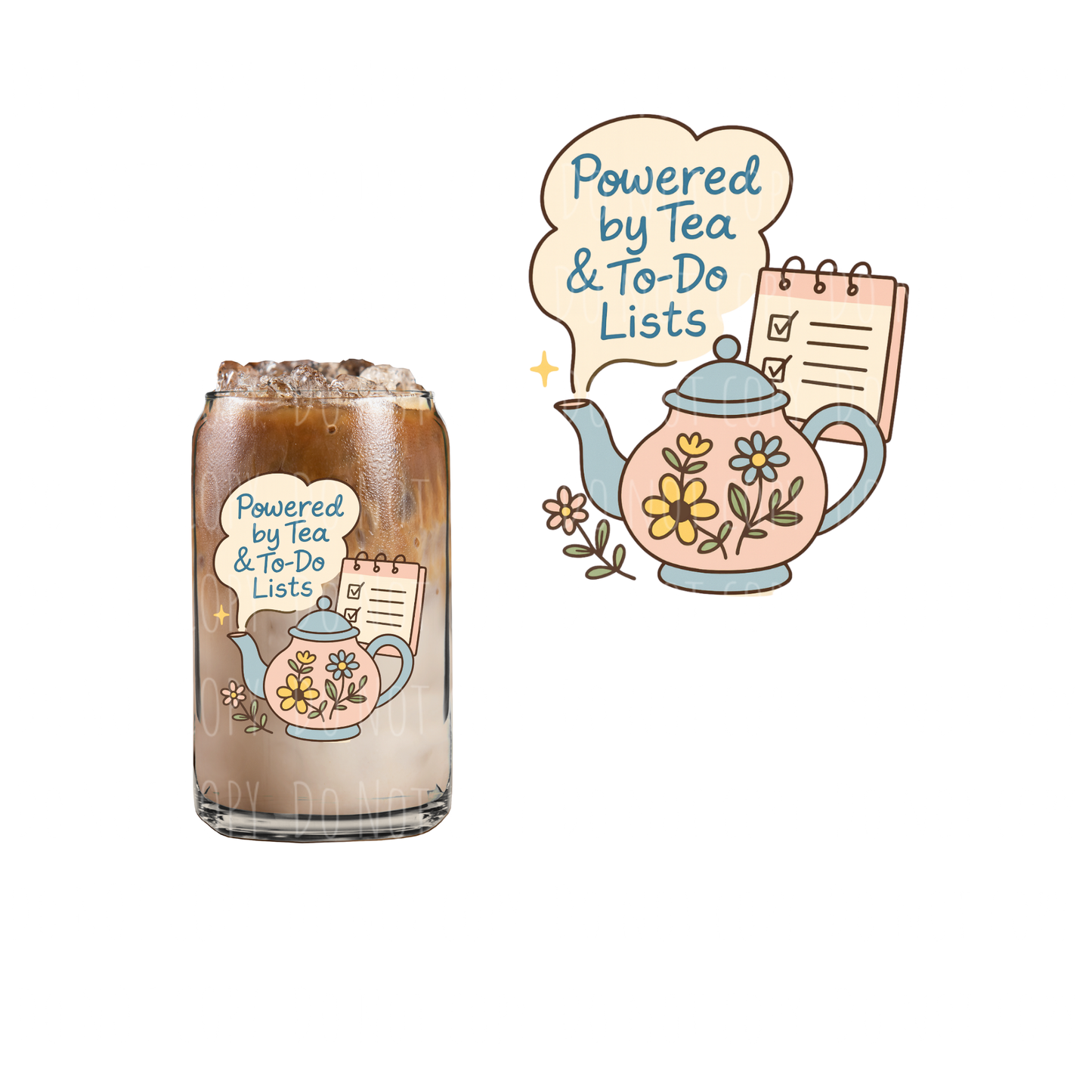 Powered By Tea + To-Do Lists (DOUBLE SIDED) UVDTF decal