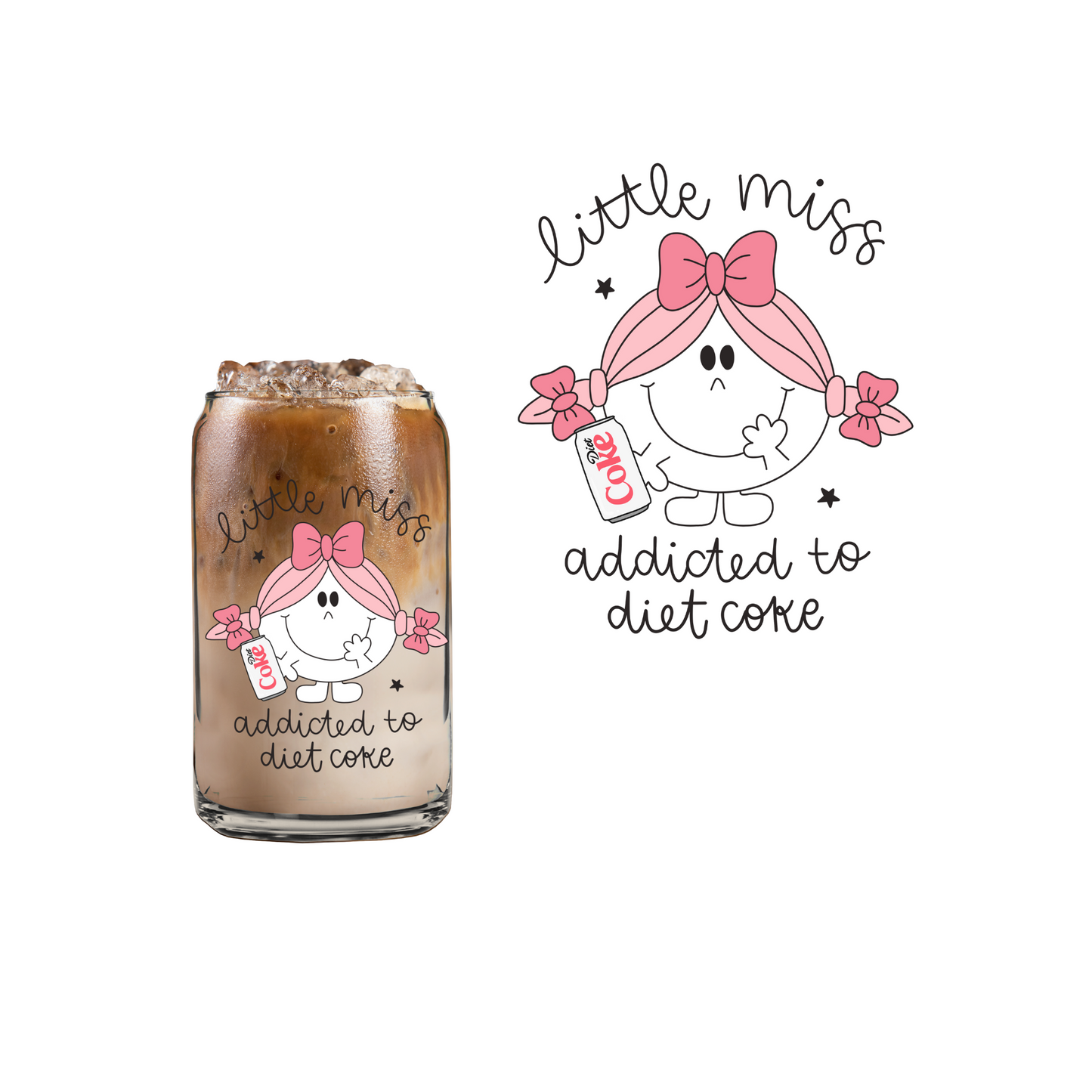 Little Miss Diet Coke (DOUBLE SIDED) UVDTF decal