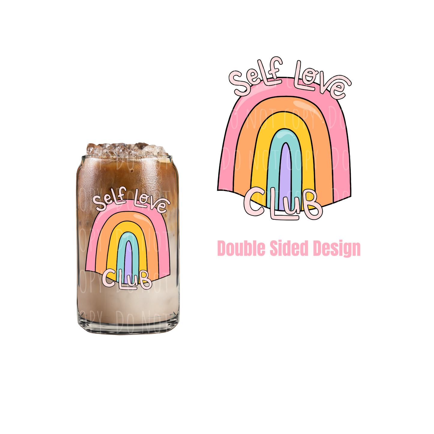 Self Love Club (DOUBLE SIDED) UVDTF decal