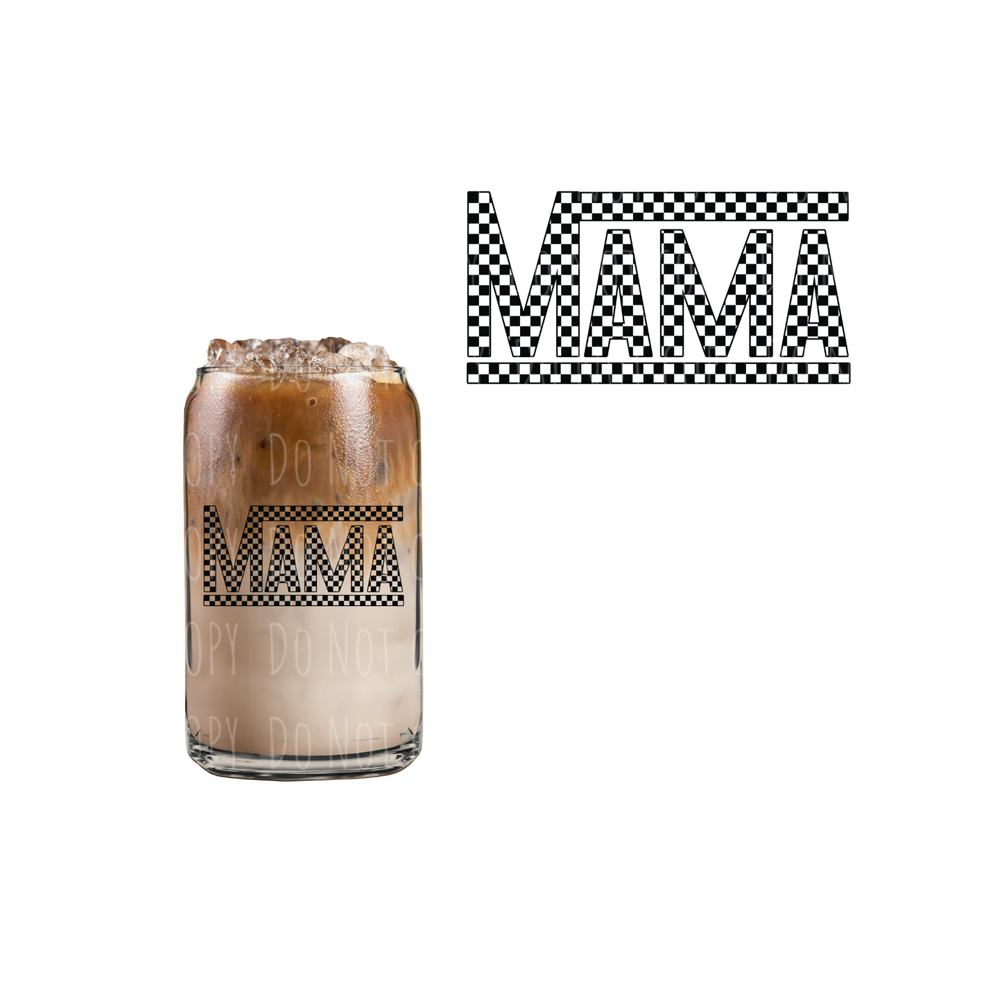 Black Checkered Mama (DOUBLE SIDED) UVDTF decal
