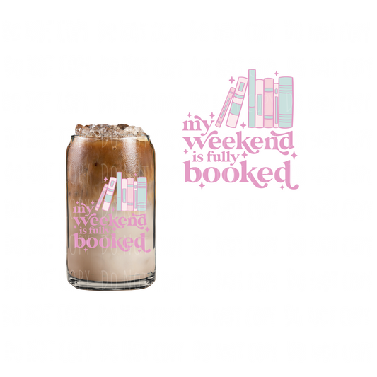 My Weekend Is Fully Booked (lavender) (DOUBLE SIDED)UVDTF decal