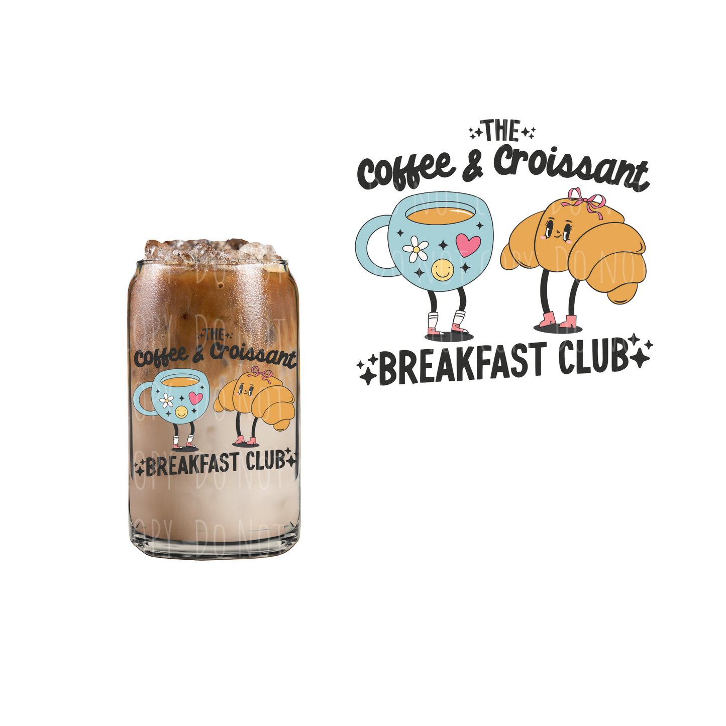 Breakfast Club (DOUBLE SIDED) UVDTF decal