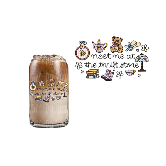 Meet Me At The Thrift Shop (DOUBLE SIDED) UVDTF decal