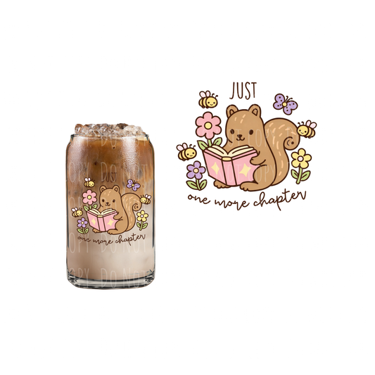 One More Chapter Squirrel (DOUBLE SIDED) UVDTF decal