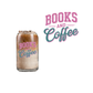 Books And Coffee (Distressed) (DOUBLE SIDED) UVDTF decal