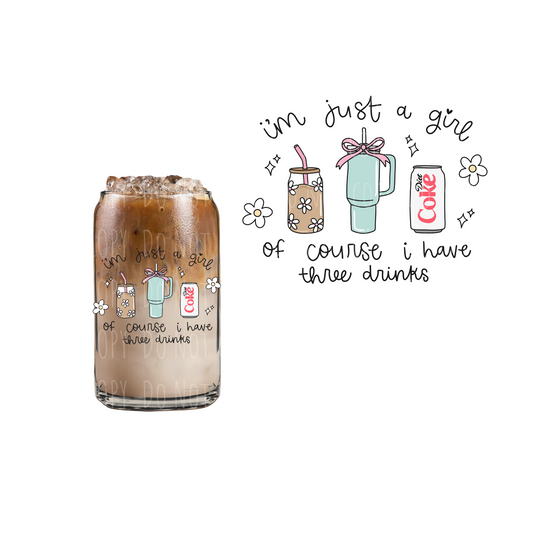 I'm Just A Girl (diet coke) (DOUBLE SIDED) UVDTF decal