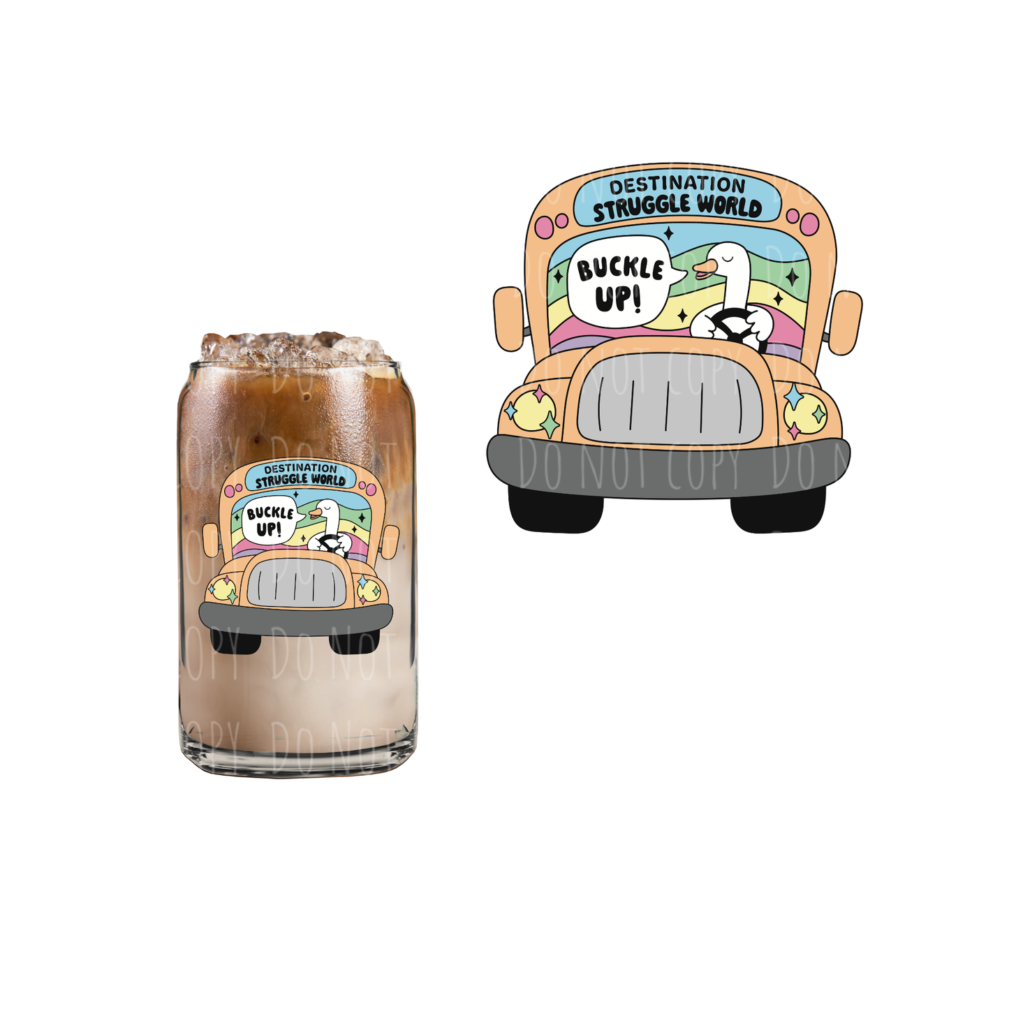 Destination Struggle Bus (DOUBLE SIDED) UVDTF decal