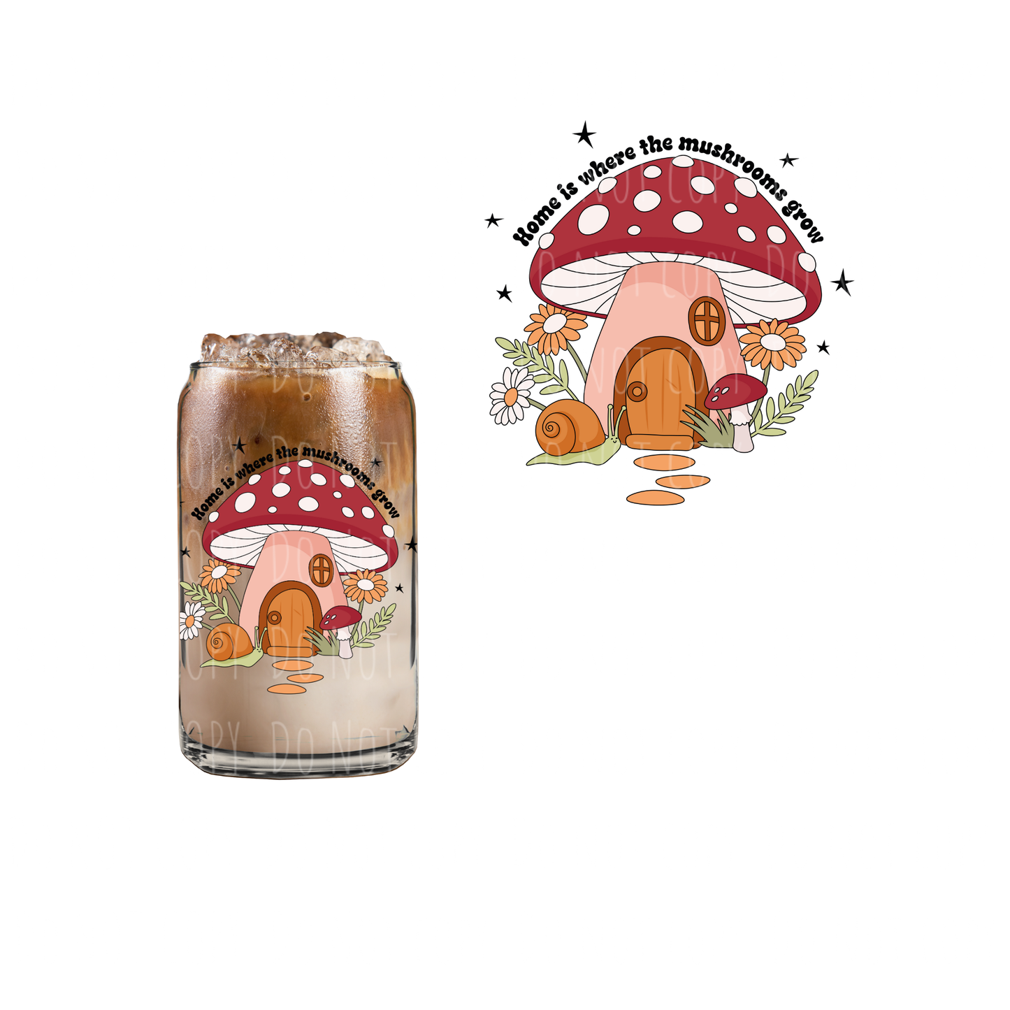 Home Is Where The Mushrooms Grow (DOUBLE SIDED) UVDTF decal