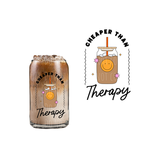 Coffee Cheaper Than Therapy (DOUBLE SIDED) UVDTF decal