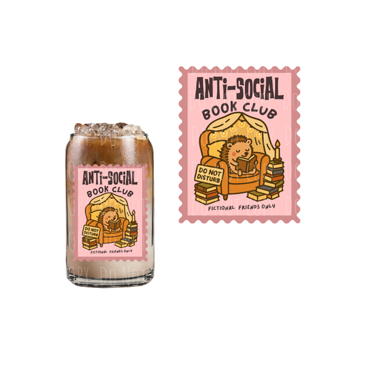 Anti-Social Book Club (DOUBLE SIDED) UVDTF decal