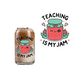 Teaching Is My Jam UVDTF decal