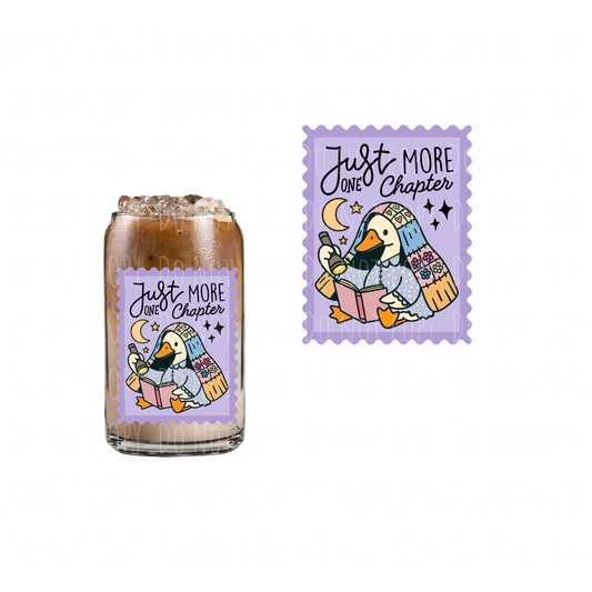 Just One More Chapter (DOUBLE SIDED) UVDTF decal