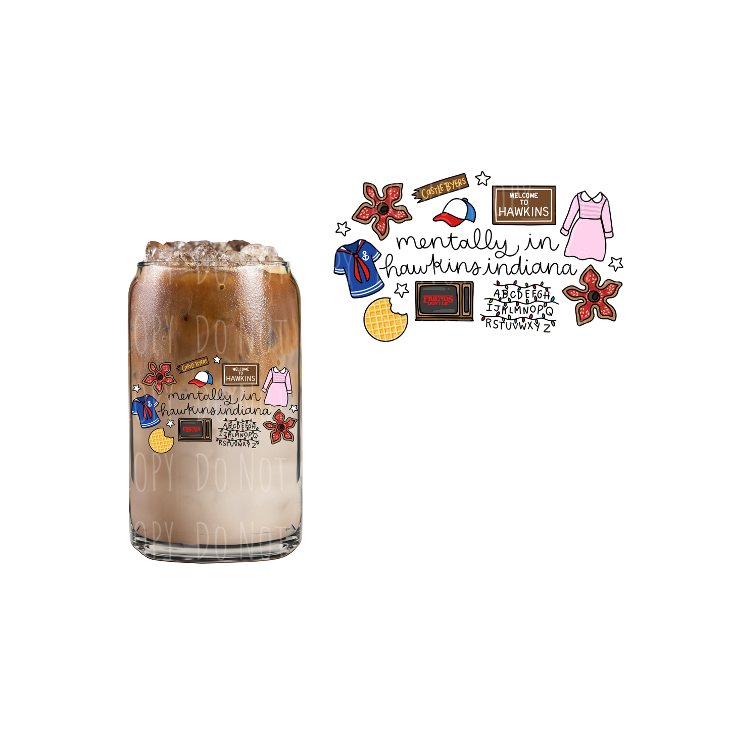 Mentally In Hawkins (DOUBLE SIDED) UVDTF decal