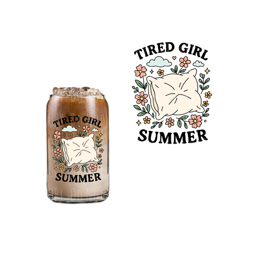 Tired Girl Summer (DOUBLE SIDED) UVDTF decal