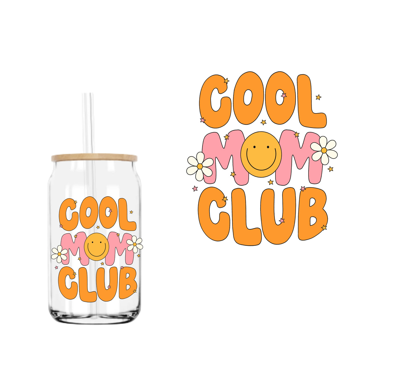 Cool Mom Club (DOUBLE SIDED) UVDTF decal