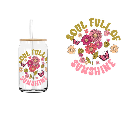 Soul Full of Sunshine (DOUBLE SIDED) UVDTF decal